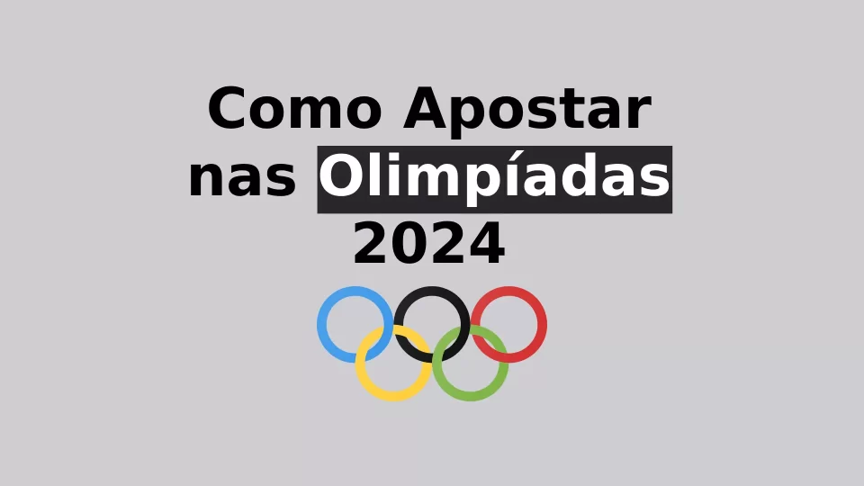 Aposte na Olimpíadas 2024 nas Melhores Plataformas