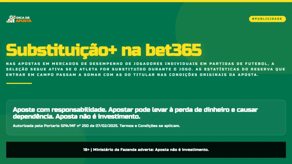 Substituição+ Bet365: Como Funciona a Oferta