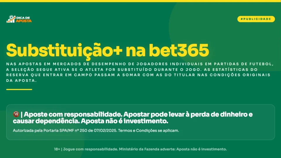 Substituição+ Bet365: Como Funciona a Oferta