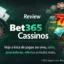 Card informativo Review Bet365 Cassinos: lista de jogos ao vivo, slots, provedores e ofertas.
